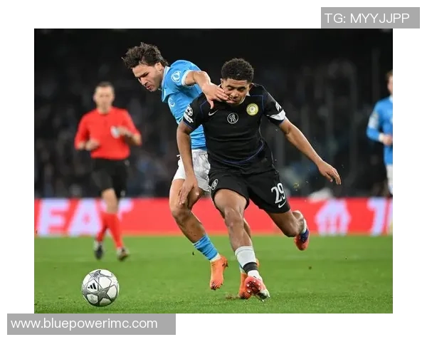 中超精彩对决那不勒斯小胜切尔西全场沸腾战报回顾